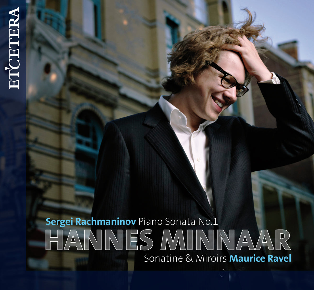 Piano Sonata No. 1, Sonatine and Miroirs