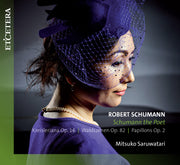 Robert Schumann: The Poet