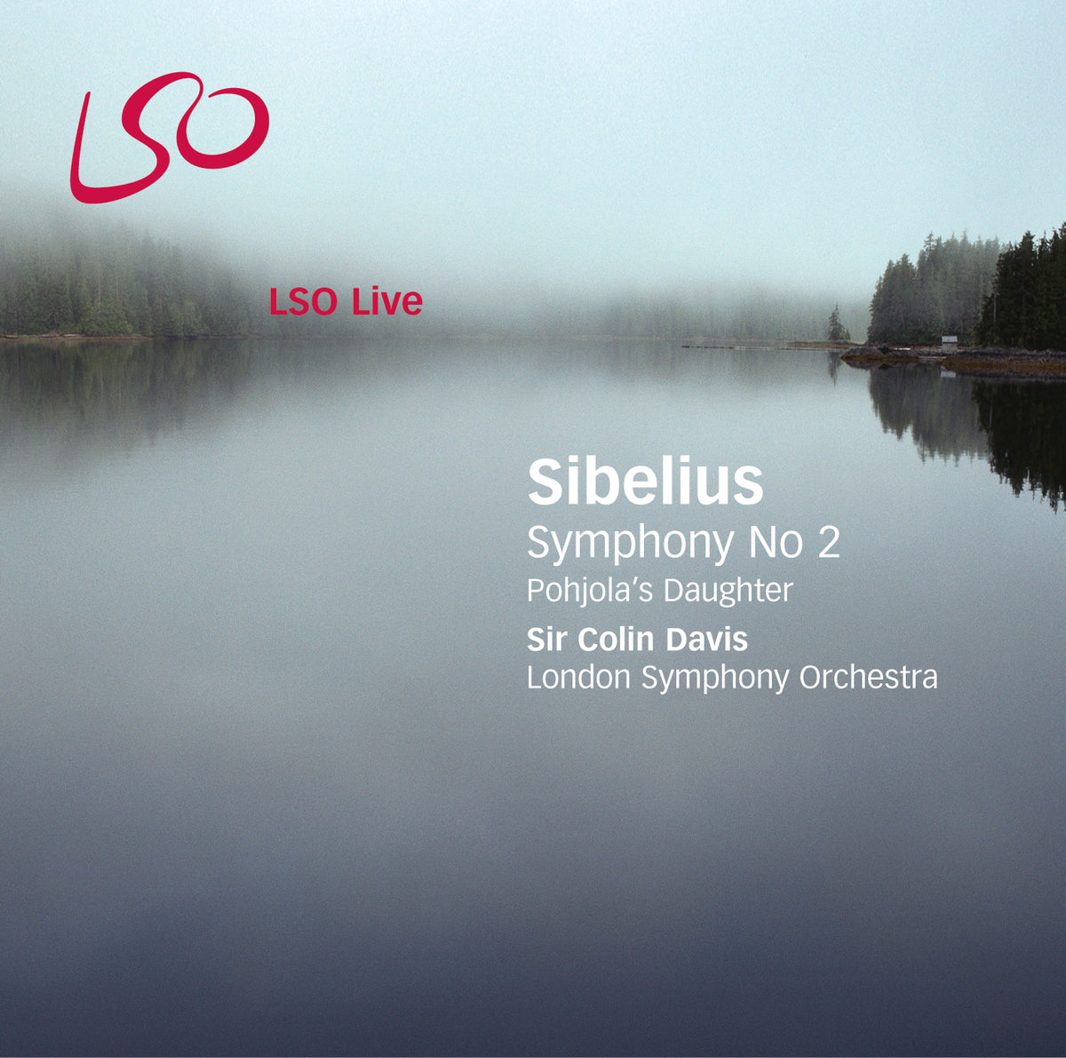 Sibelius- Symphony No. 2 - Pohjola's Daughter