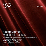 RACHMANINOV Symphonic Dances, STRAVINSKY Symphony in Three Movements