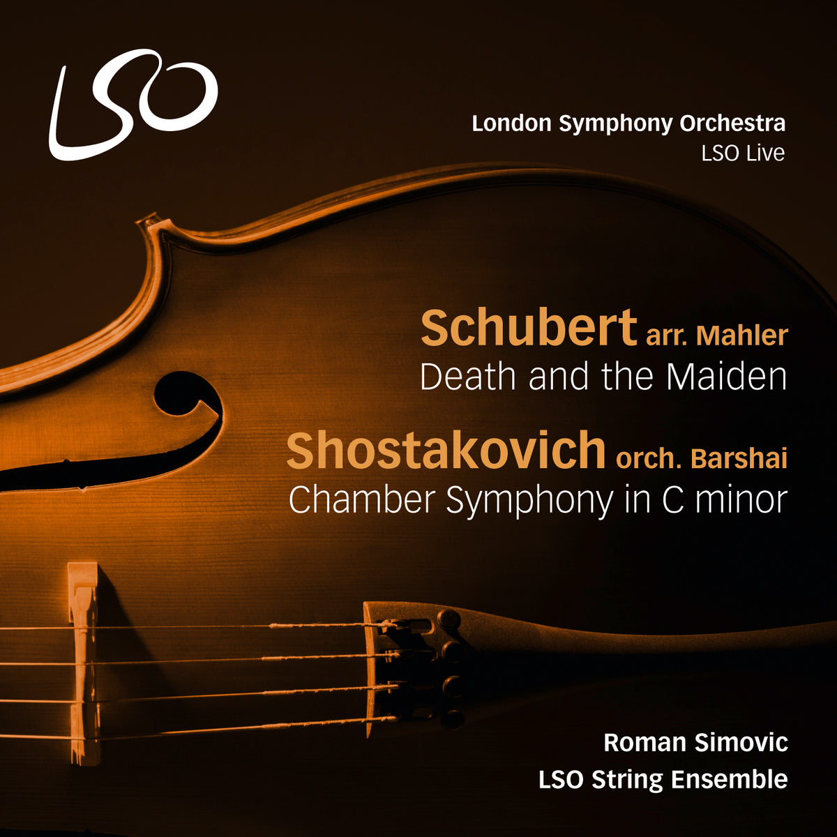 Schubert  Death and the Maiden & Shostakovich  Chamber Symphony in C minor