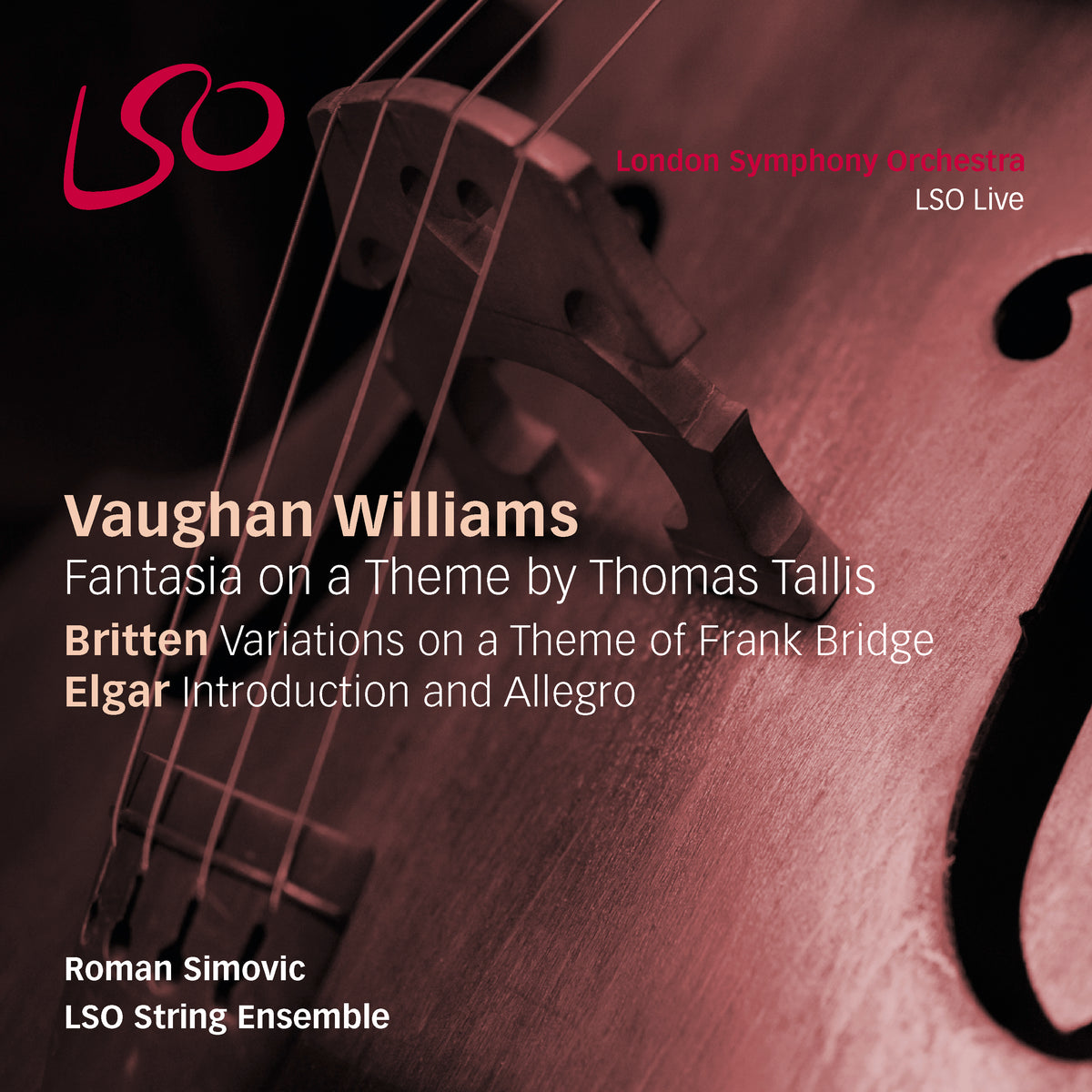 Vaughan Williams Fantasia on a Theme by Thomas Tallis, Britten Variations on a Theme of Frank Bridge