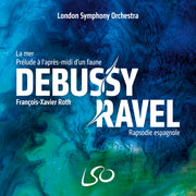 Debussy: La mer, Prelude a l'apres-midi d'un faune; Ravel: Rapsodie espagnole
