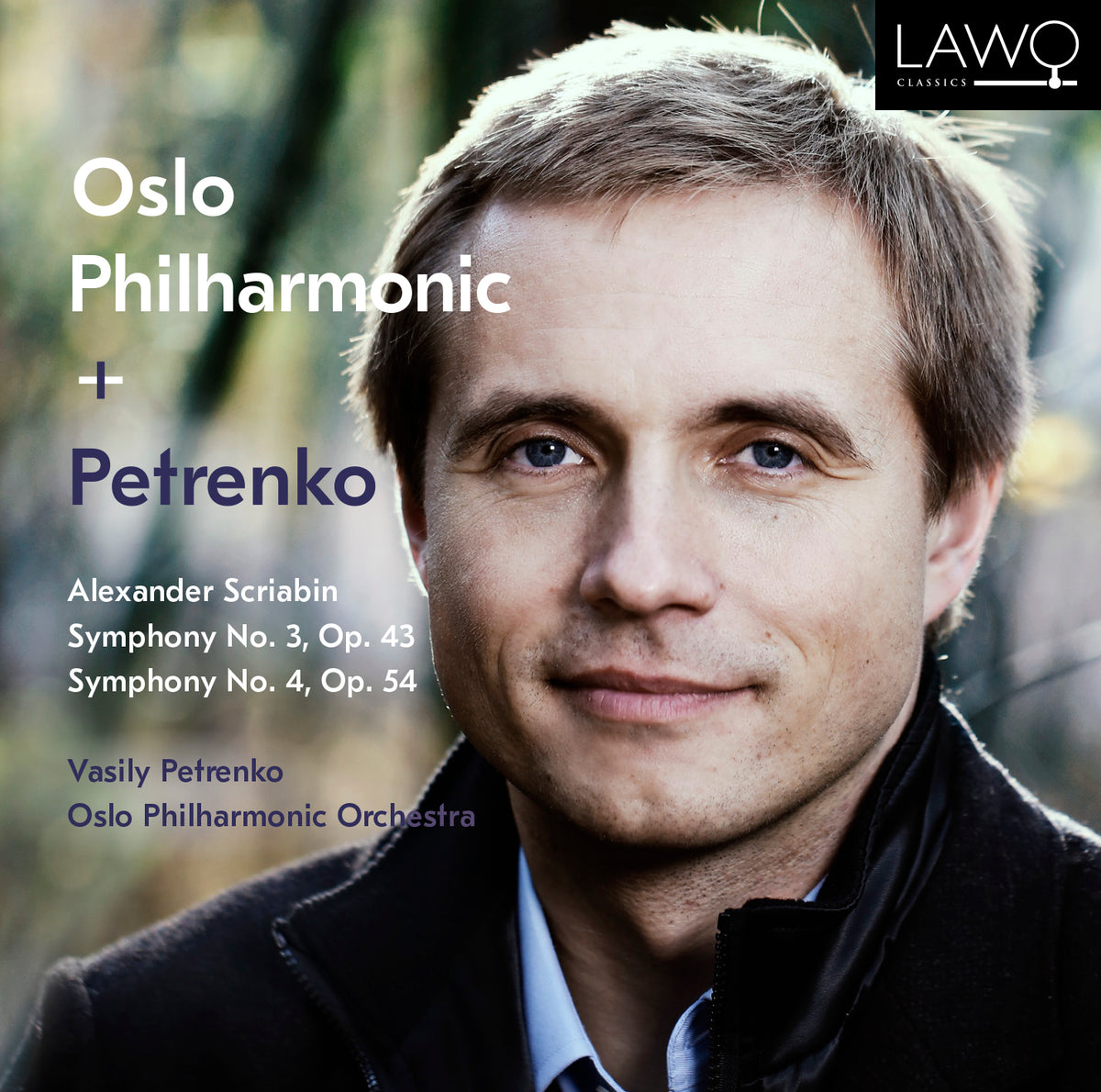 Scriabin: Symphony No. 3, Op. 43, Symphony No. 4, Op. 56