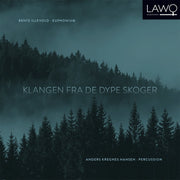 Sounds From The Deep Forests (Klangen Fra de Dype Skoger)