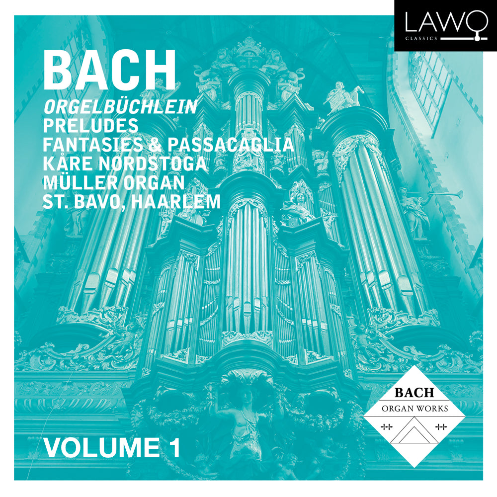 Bach: Orgelbüchlein (The Little Organ Book), Preludes, Fantasies &amp; Passacaglia (Volume 1)