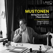 Mustonen: String Quartet No. 1 & Piano Concerto