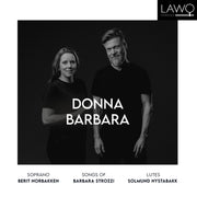 Donna Barbara: Songs of Barbara Strozzi