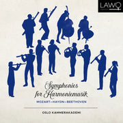 Symphonies for Harmoniemusik: Mozart, Haydn & Beethoven