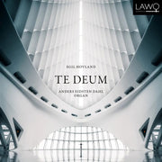 Te Deum: Organ Works by Egil Hovland