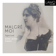 Malgré Moi (Despite Me)