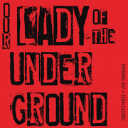 Our Lady of the Underground [DSD Single]
