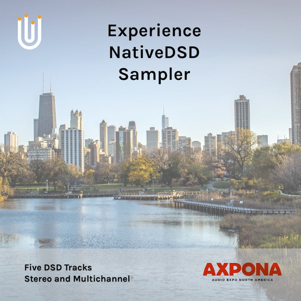 Experience NativeDSD at AXPONA 2018 Sampler