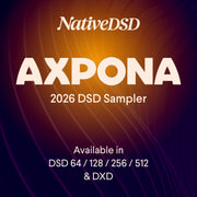 NativeDSD Presents: AXPONA 2026 DSD Sampler [change original resolution!]