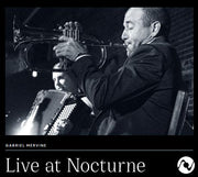 Live at Nocturne I: Gabriel Mervine