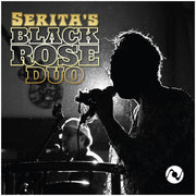 Serita's Black Rose Duo