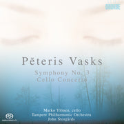 Vasks: Cello Concerto, Symphony No. 3