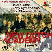 Joseph Schmitt - Early Symphonies and Chamber Music
