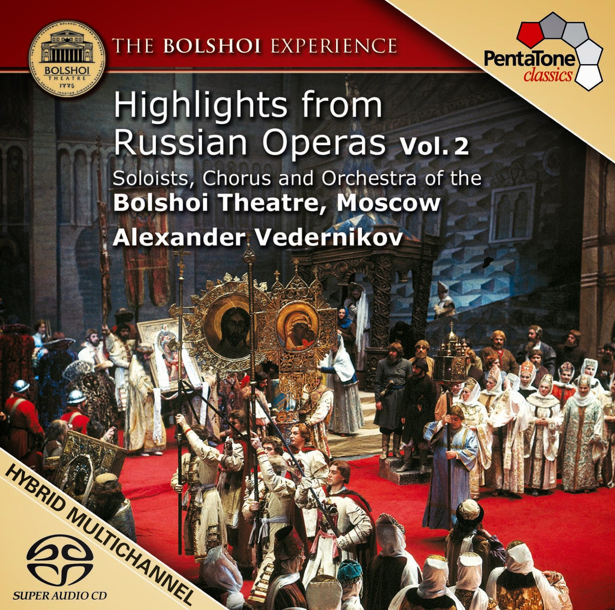 The Bolshoi Experience - Highlights from Russian Operas Vol.2