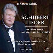 Schubert Lieder, orchestrated by Reger & Webern