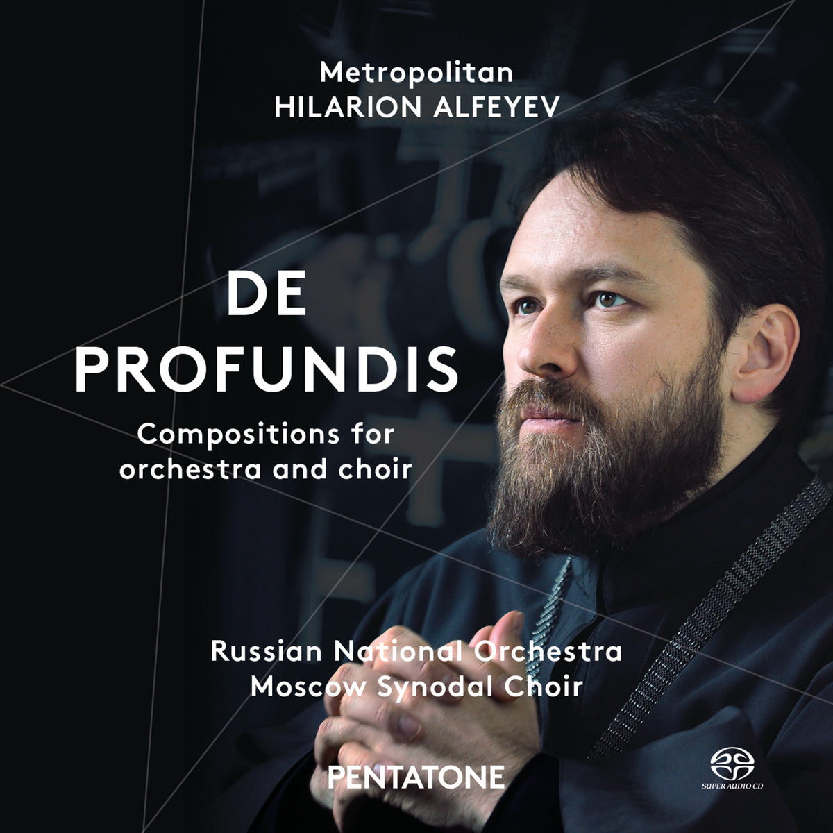 Alfeyev - DE PROFUNDIS Compositions for orchestra and choir