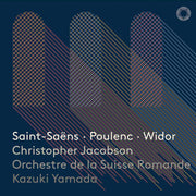 Saint-Saens, Poulenc and Widor: Works for Organ