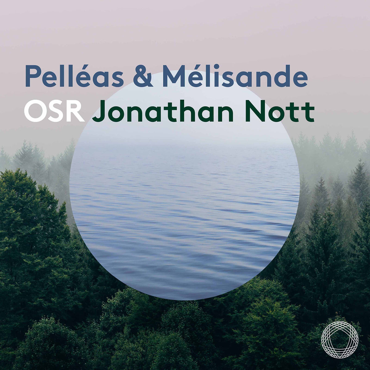 Pelléas &amp; Mélisande