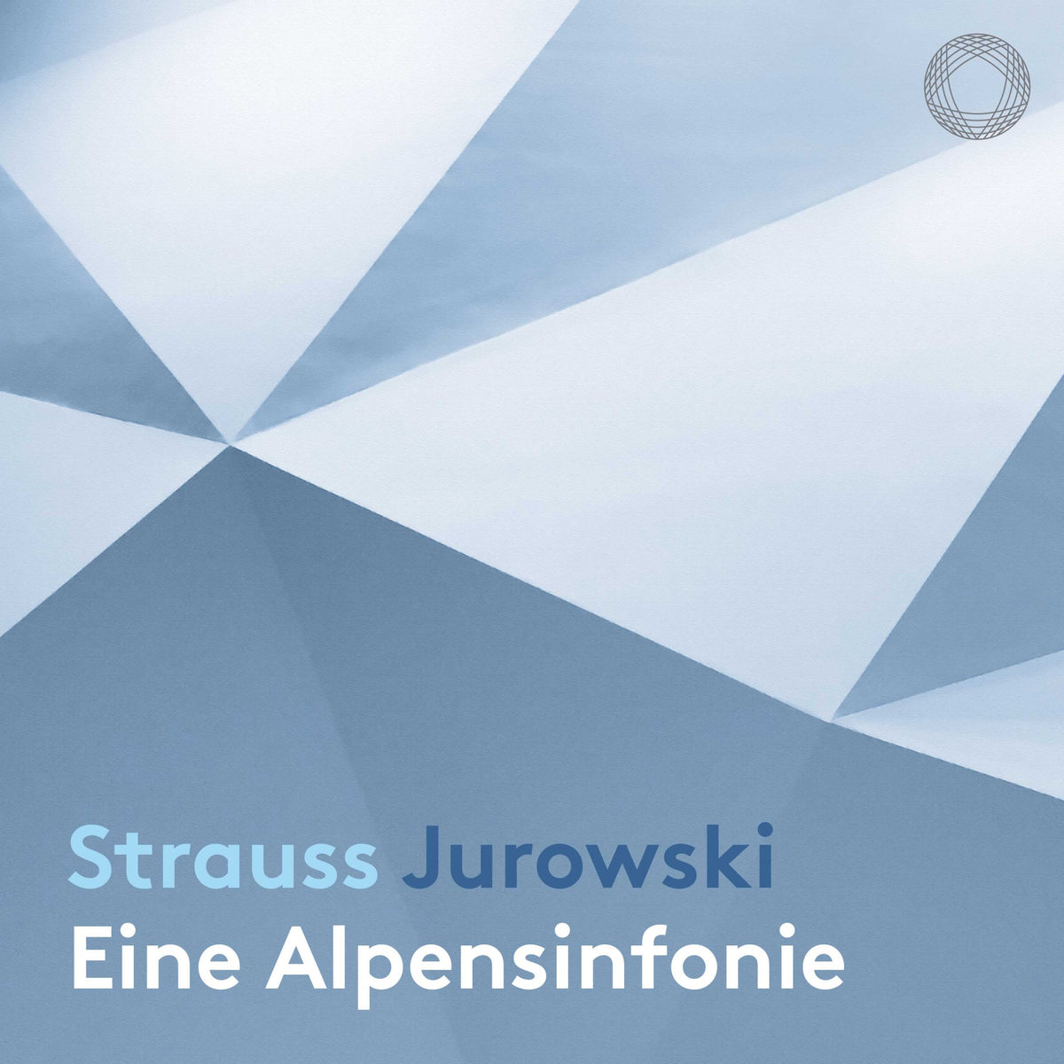 Strauss: Eine Alpensinfonie (The Alpine Symphony)