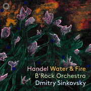 Handel Water & Fire