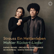 Strauss: Ein Heldenleben - Mahler: Ruckert-Lieder