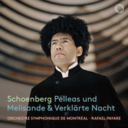 Schoenberg: Pelleas und Melisande & Verklärte Nacht (Transfigured Night)