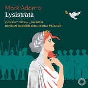 Mark Adamo: Lysistrata (Vol. 1)