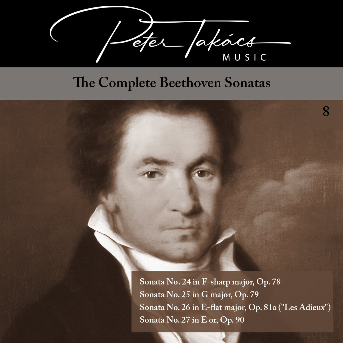 The Complete Beethoven Sonatas - Vol. 8
