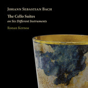 Johann Sebastian Bach: The Cello Suites on six different instruments (Vol 2)