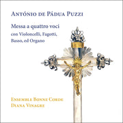 Puzzi: The Messa a Quattro Voci con Violoncelli, Fagotti, Basso, ed Organo [World Premiere Recording