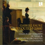 Gabriel Faure: Requiem (1888)
