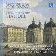 Colonna: Missa Concertata & Handel: Dixit Dominus