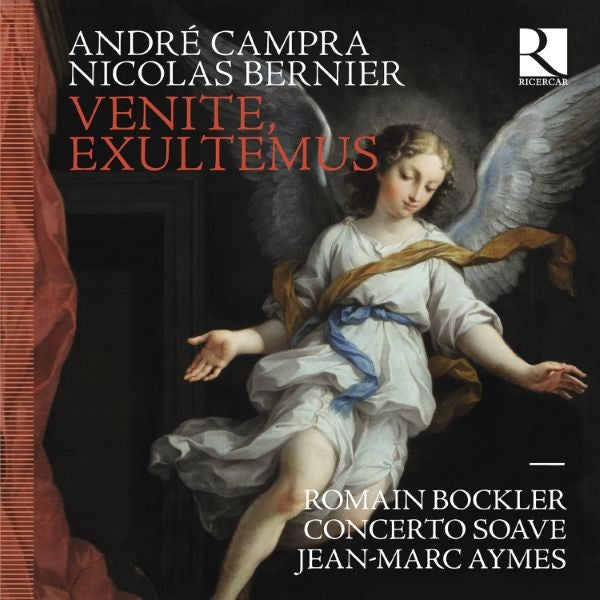 Venite Exultemus: Campra & Bernier