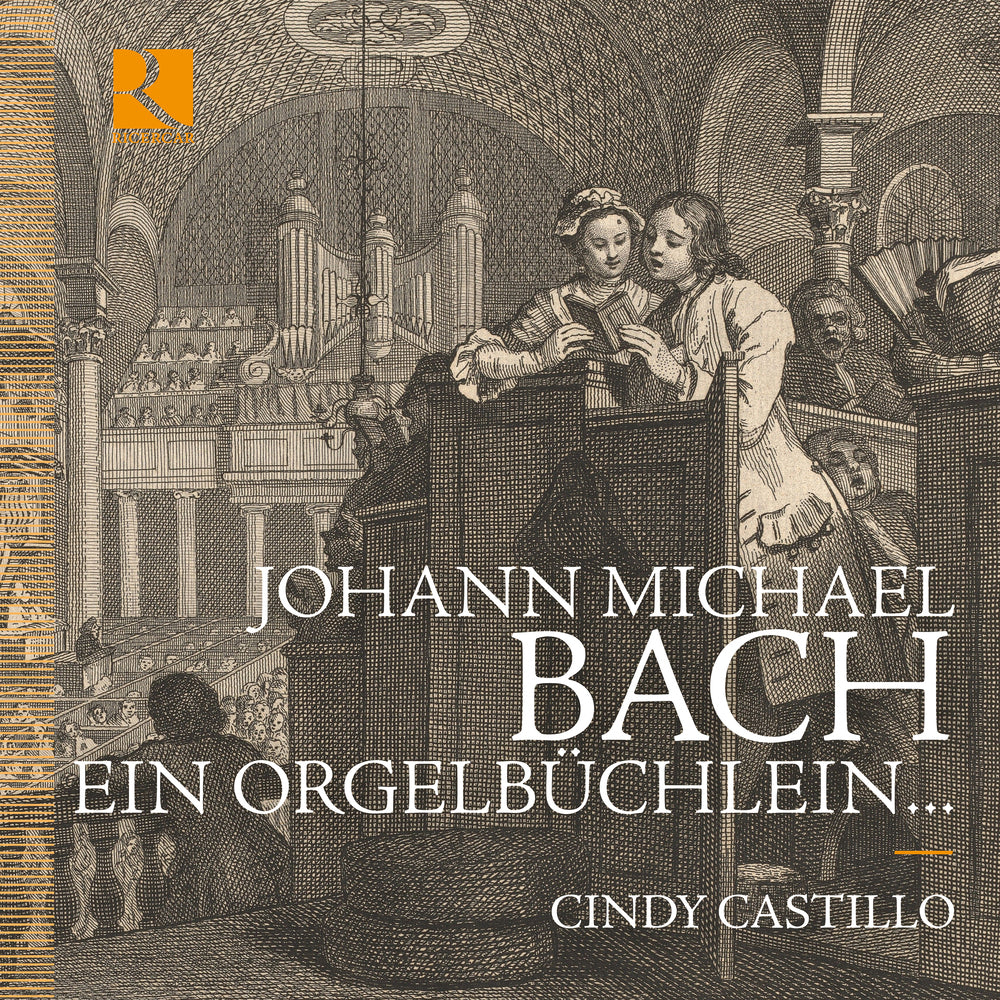 Johann Michael Bach: Ein Orgelbüchlein (The Organ Book)