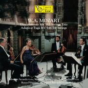 Mozart Divertimento KV 563 Adagio e Fuga KV 546
