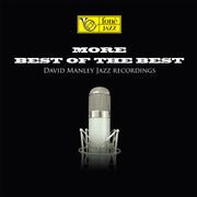 More Best Of The Best: David Manley Jazz Recordings