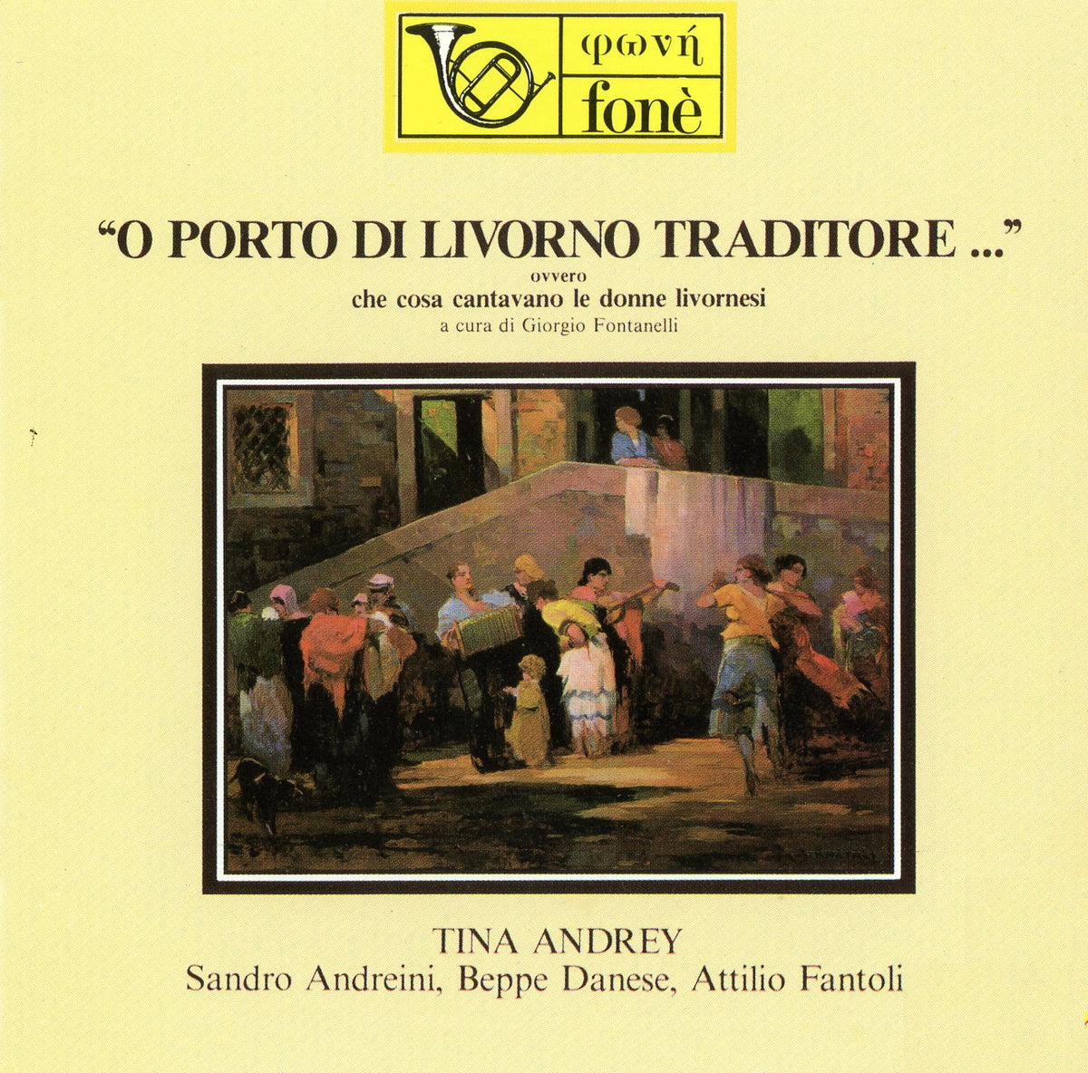O Porto di Livorno Traditore (Oh Traitorous Port of Livorno) (Historic Recording)