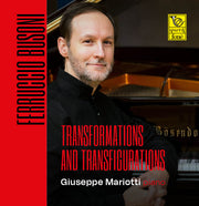 Ferruccio Busoni-Transformations and Transfigurations