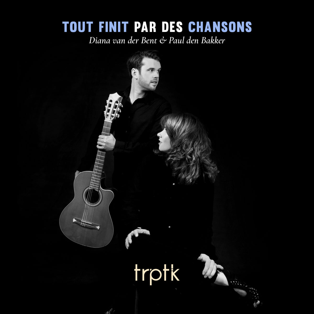 Tout Finit Par Des Chansons (It All Ends With Songs)