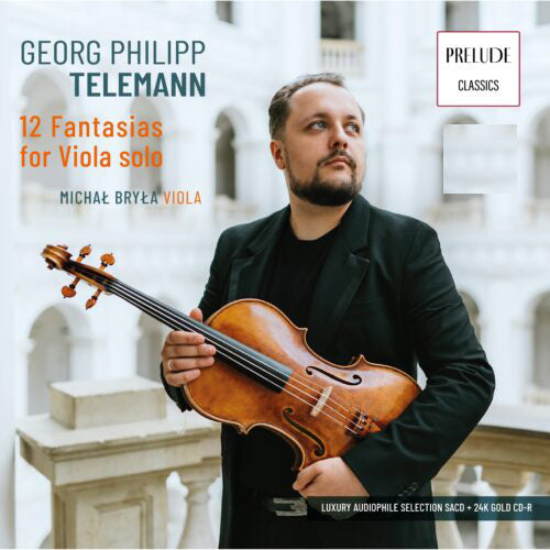 Georg Philipp Telemann: 12 Fantasias for Viola Solo [World Premiere Recording]