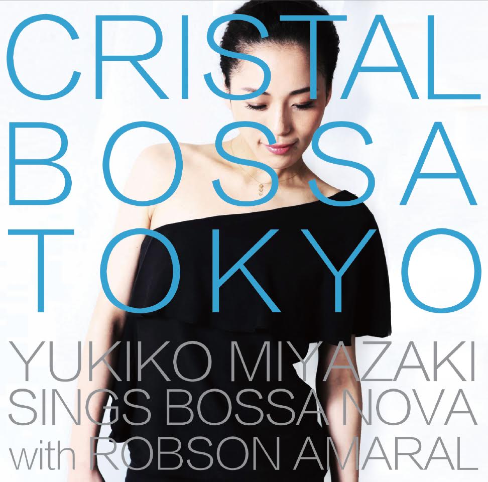 Cristal Bossa Tokyo