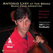 Antonio Lysy at The Broad: Music from Argentina