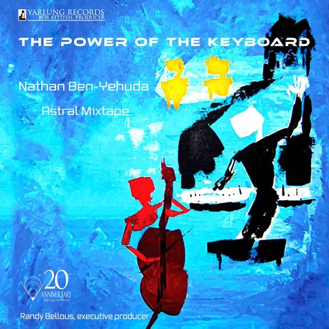 The Power of the Keyboard: Yarlung's 20th Anniversary Edition [Pure DSD - Direct Mixed]