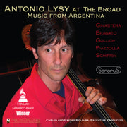 Antonio Lysy at The Broad: Music from Argentina, Yarlung 15th Anniversary Edition